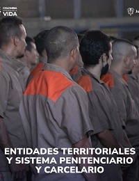 ENTIDADES TERRITORIALES Y SISTEMA PENITENCIARIO Y CARCELARIO
